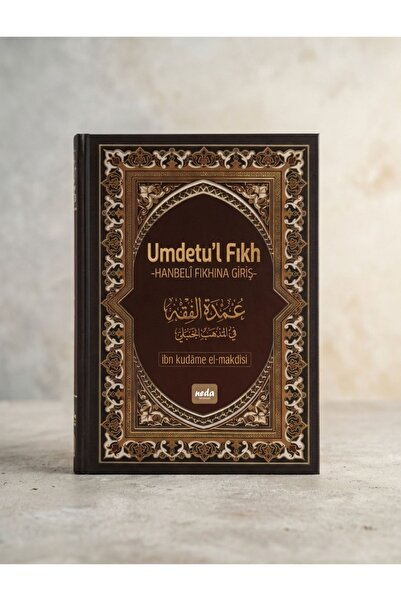 Neda Yayınları Umdet'ul Fıkhi Fi'l Mezheb'il Hanbeli Hanbeli Fıkhına Giriş Ib...