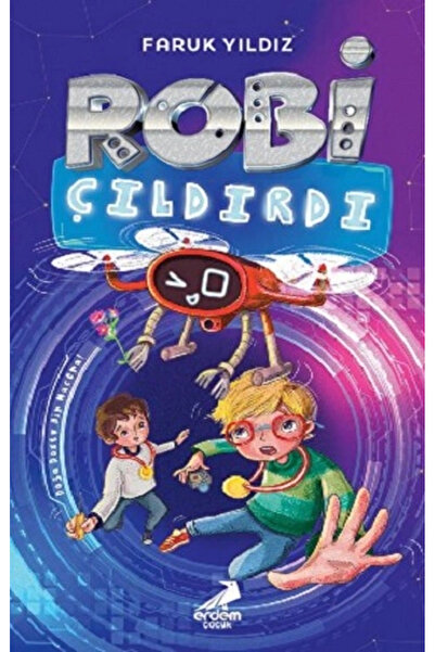 Erdem Çocuk Robi Çıldırdı