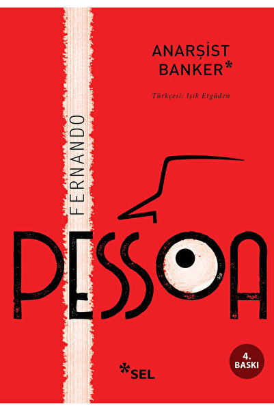 Sel Yayıncılık Anarşist Banker Fernando Pessoa Fernando Pessoa