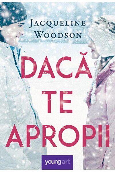 editura YoungArt Dacă te apropii
