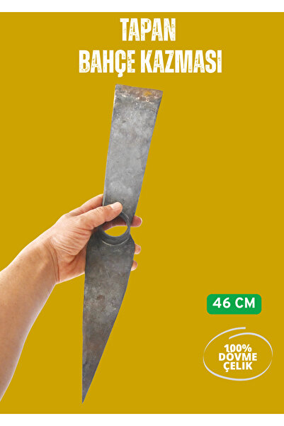 TAPAN BIÇAĞI Tapan Bağ Bahçe Kazması 46 cm Kaynaksız