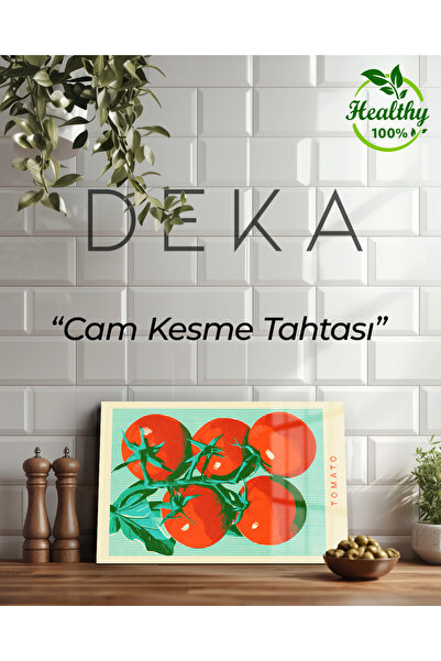 DEKA AKSESUAR MODERN DOMATES CAM KESME TAHTASI – ŞIK TASARIM, KAYMAZ VE DAYAN...