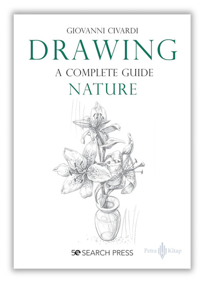 Search Press Drawing : A Complete Guide: Nature - Drawing Book - Sketch Book ...