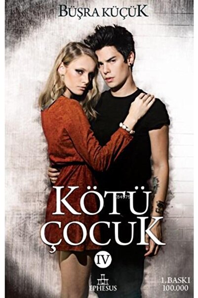 Ephesus Yayınları Kötü Çocuk - 4 (Ciltli); (Ayraç Ve Poster Hediyeli)