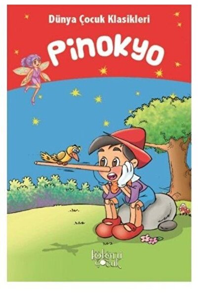 Koloni Çocuk Pinokyo - Dünya Çocuk Klasikleri