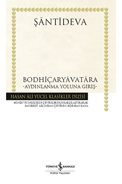 TÜRKİYE İŞ BANKASI KÜLTÜR YAYINLARI Bodhiçaryavatara - Aydınlanma Yoluna Giri...