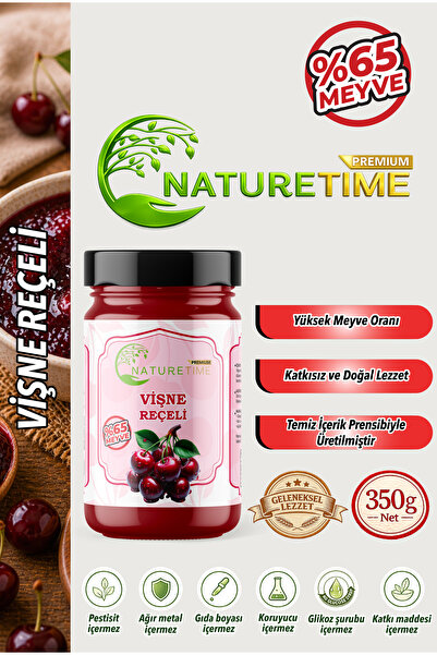 Naturetime Premium Vişne Reçeli Geleneksel Üretim Katkısız Koruyucusuz Doğal ...