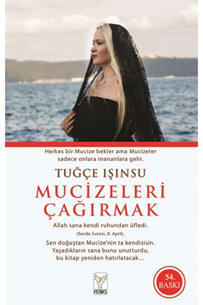 Feniks Yayınları Mucizeleri Çağırmak