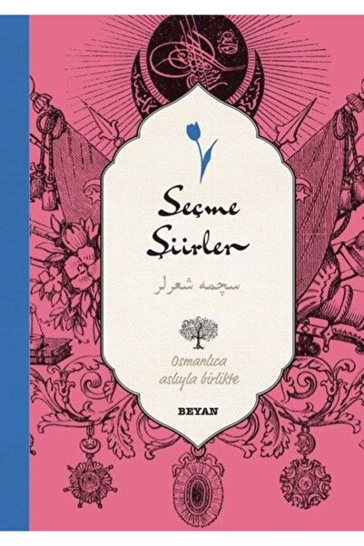Beyan Yayınları Seçme Şiirler (Osmanlıca-Türkçe) (Ciltli)