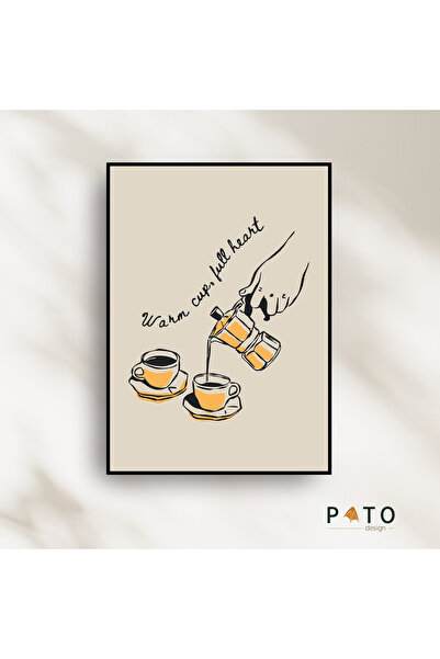 Pato Design 'Warm cup, full heart' Kahve Temalı Dekoratif Tablo | Çerçeveli |...