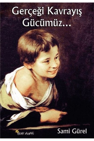 Beyaz Yayınları Our Power to Grasp the Truth...