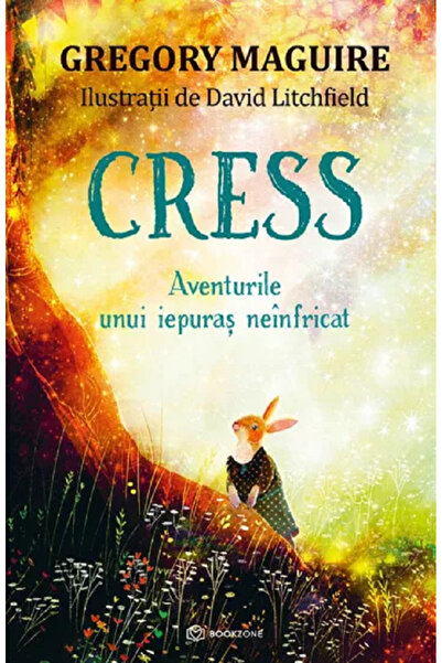Editura Bookzone Cress, David Litchfield, Gregory Maguire - Bookzone Publishi...