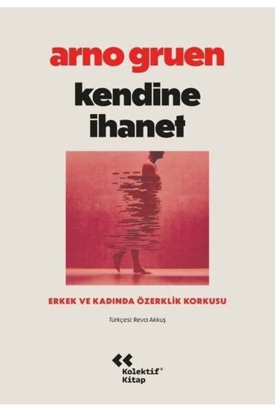 Kolektif Kitap Kendine İhanet