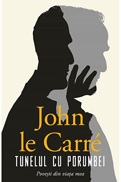 Editura RAO The Tunnel with Pigeons, John Le Carre - RAO Books Publishing House