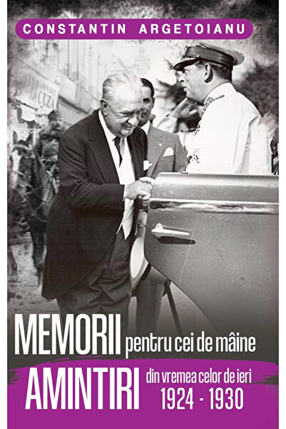 Editura Paul Editions Memories for Tomorrow. Memories from the Time of Yester...