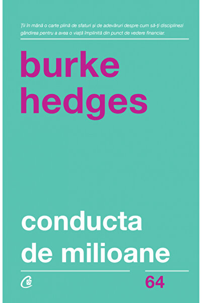 Editura Curtea Veche The Million Dollar Mindset 5th Revised Edition, Burke He...
