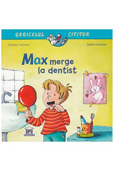 Editura DPH Max Merge at the Dentist, Christian Tielman - DPH Publishing House