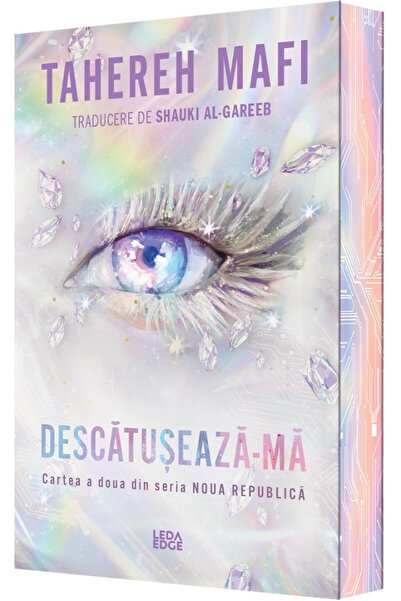 Editura Corint Unchain Me, Tahereh Mafi - Corint Publishing