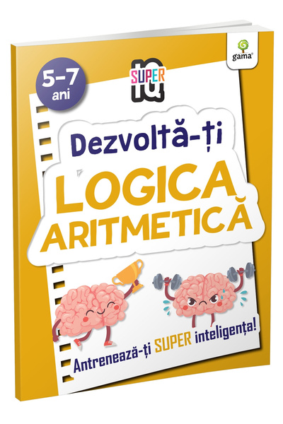 Editura Gama Logică Aritmetică, - Editura Gama