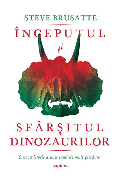 Editura Art Ascensiunea și căderea dinozaurilor, Steve Brusatte - Editura Art