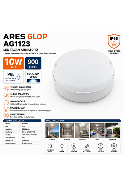 ARES Glop AG1123 Beyaz 10W LED Tavan Armatürü IP65 Suya Dayanıklı 900 Lümen
