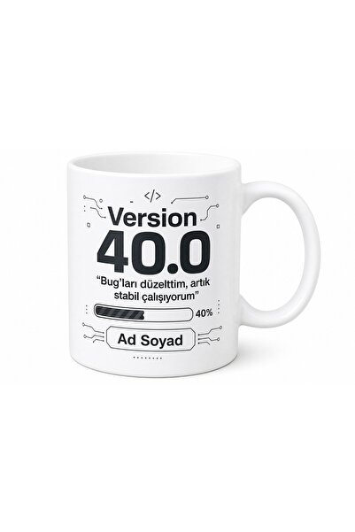 Tupya Gift Version 40.0 Yazılı 40 Yaş Doğum Günü Baskılı Kupa Bardak Hediye
