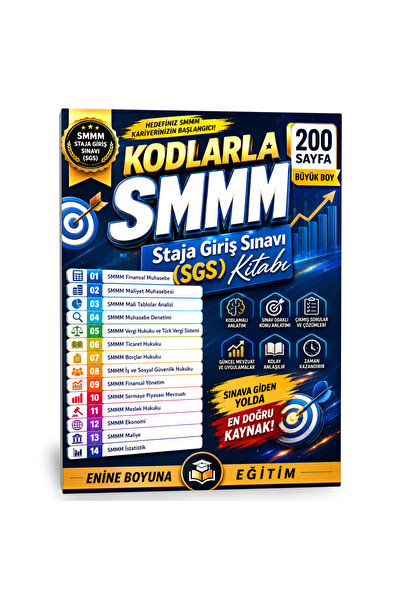 Enine Boyuna Eğitim Kodlarla SMMM Staja Giriş Sınavı (SGS) Kitabı