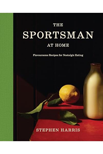 Quadrille Publishing Ltd The Sportsman at Home: Flavoursome Recipes for Nosta...