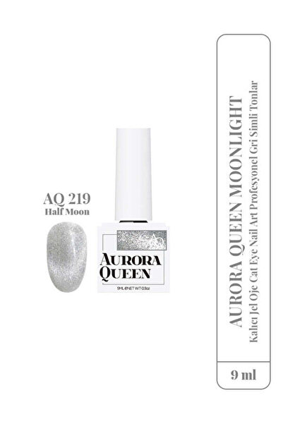 Aurora Queen Moonlight Half Moon AQ-219 Cat Eye Kalıcı Jel Oje