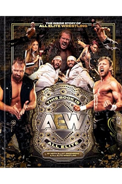 Random House USA This Book Is All Elite The Inside Story Of All Elite Wrestling