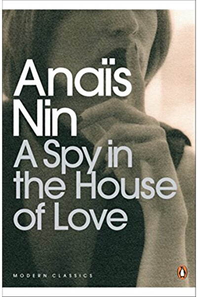 Penguin Books A Spy In The House Of Love Penguin Modern Classics)