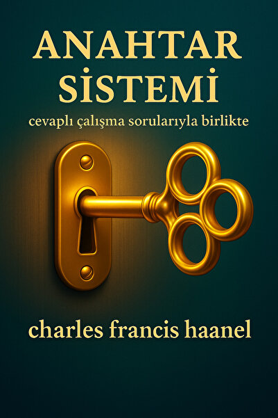 Tudor Kitap Anahtar Sistemi - Charles Francis Haanel -
