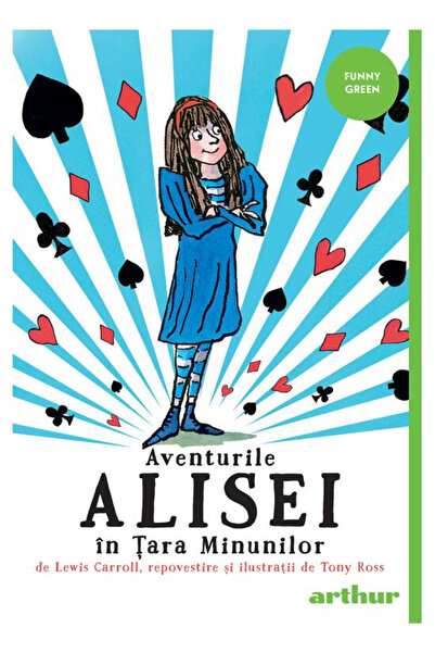 Editura Art Alice's Adventures in Wonderland, Lewis Carroll, Tony Ross - Art ...