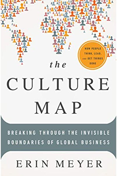 Hachette The Culture Map Breaking Through The Invisible Boundaries Of Global ...