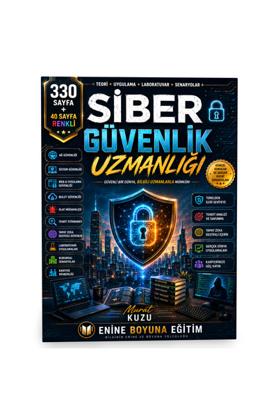 Enine Boyuna Eğitim Siber Güvenlik Uzmanlığı | Sıfırdan Uzmanlığa Uygulamalı ...