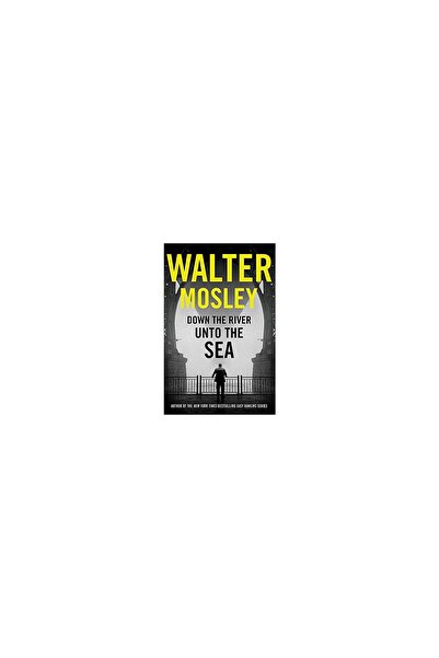 Weidenfeld & Nicolson Down the River Unto the Sea