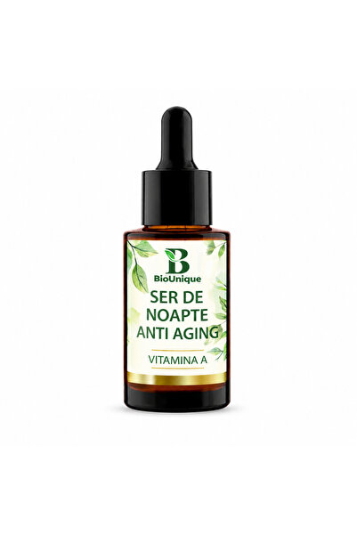 Biounique Ser Hidratant cu Vitamina A de Noapte Anti-Aging – BioUnique, 30 ml