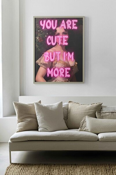 INNOVI You are cute but I'm more Poster