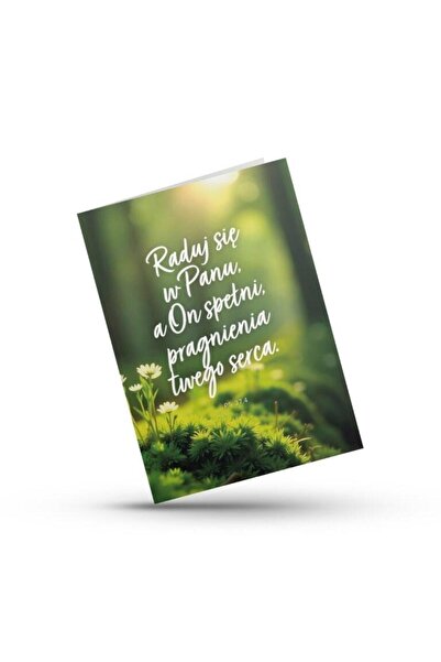 Szaron Felicitare plianta. Bucură-te în Domnul. Psalmul 37:4, pădure.