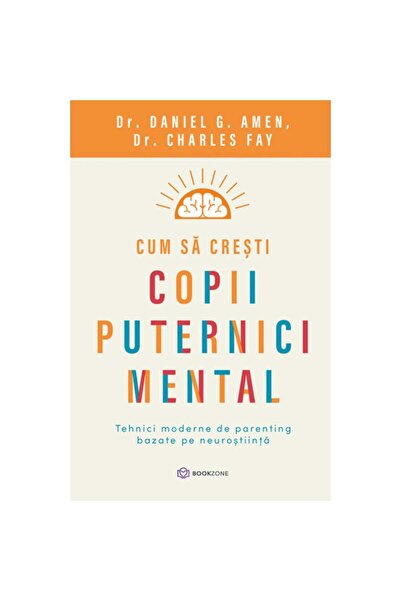 Bookzone Cum sa cresti copii puternici mental