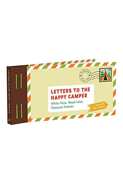 Chronicle Books Letters to the Happy Camper
