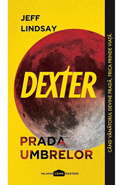 Paladin Dexter. Prada umbrelor