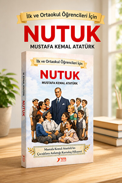 Yuva Yayınları NUTUK (İlk Öğretim Çocukları İçin)
