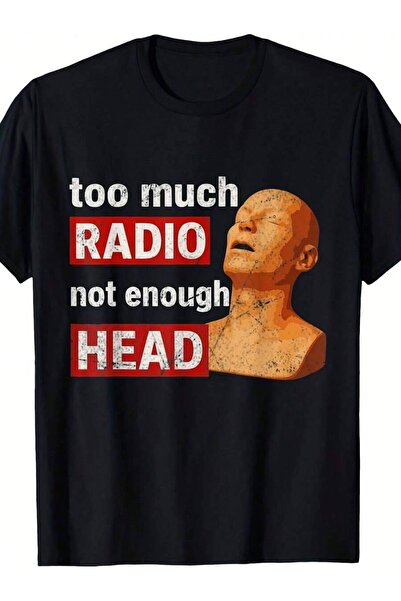 799 تي شيرت رجالي مضحك بطباعة شعار "Too Much Radio Not Enough Head"، قميص ناع...