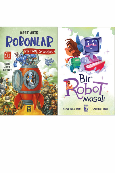 İlk Genç Timaş Robonlar 2 Bir Hayal Operasyonu ve Bir Robot Masalı