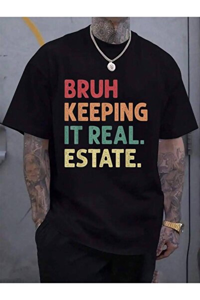 799 100% Cotton Bruh Keeping It Real Estate Funny Agent Seller Realtor Men's ...