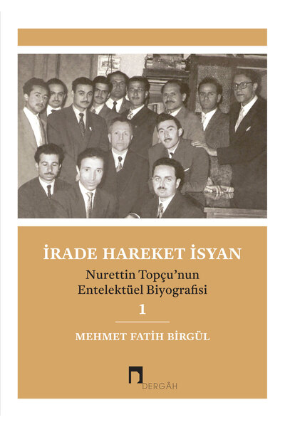 Dergah Yayınları İrade Hareket İsyan