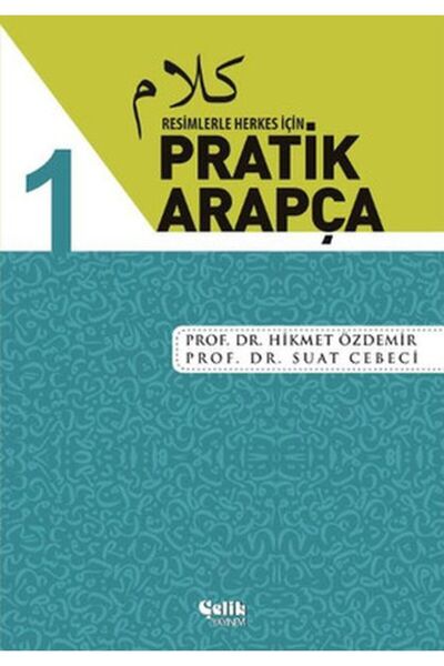 Çelik Yayınevi For Everyone with Pictures - Practical Arabic 1