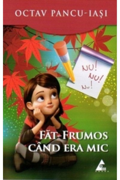 Agora Fat-Frumos cand era mic - Octav Pancu-Iasi