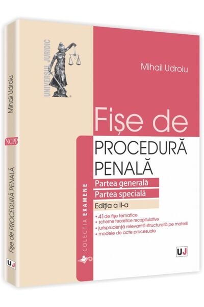 Universul Juridic Fise De Procedura Penala. Partea Generala. Partea Speciala ...